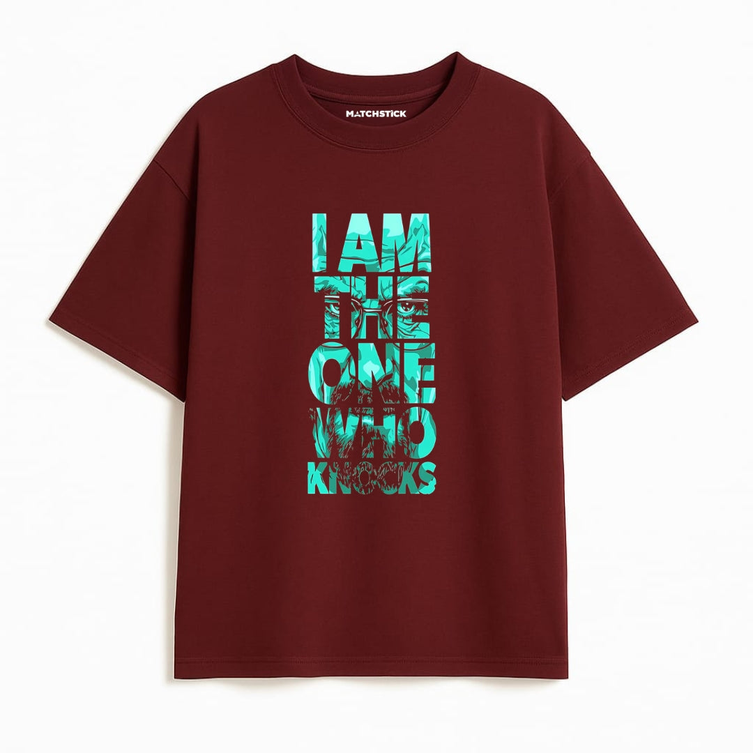 I Am The One Who Knocks Oversized T-Shirt