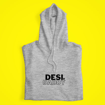 Desi Daddy Hoodie