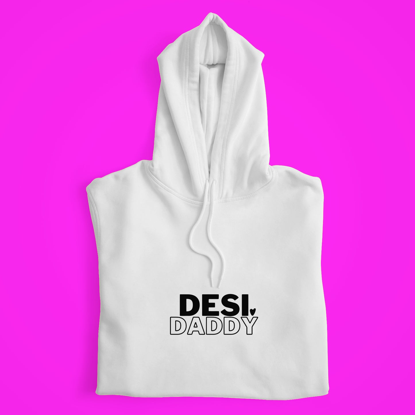 Desi Daddy Hoodie