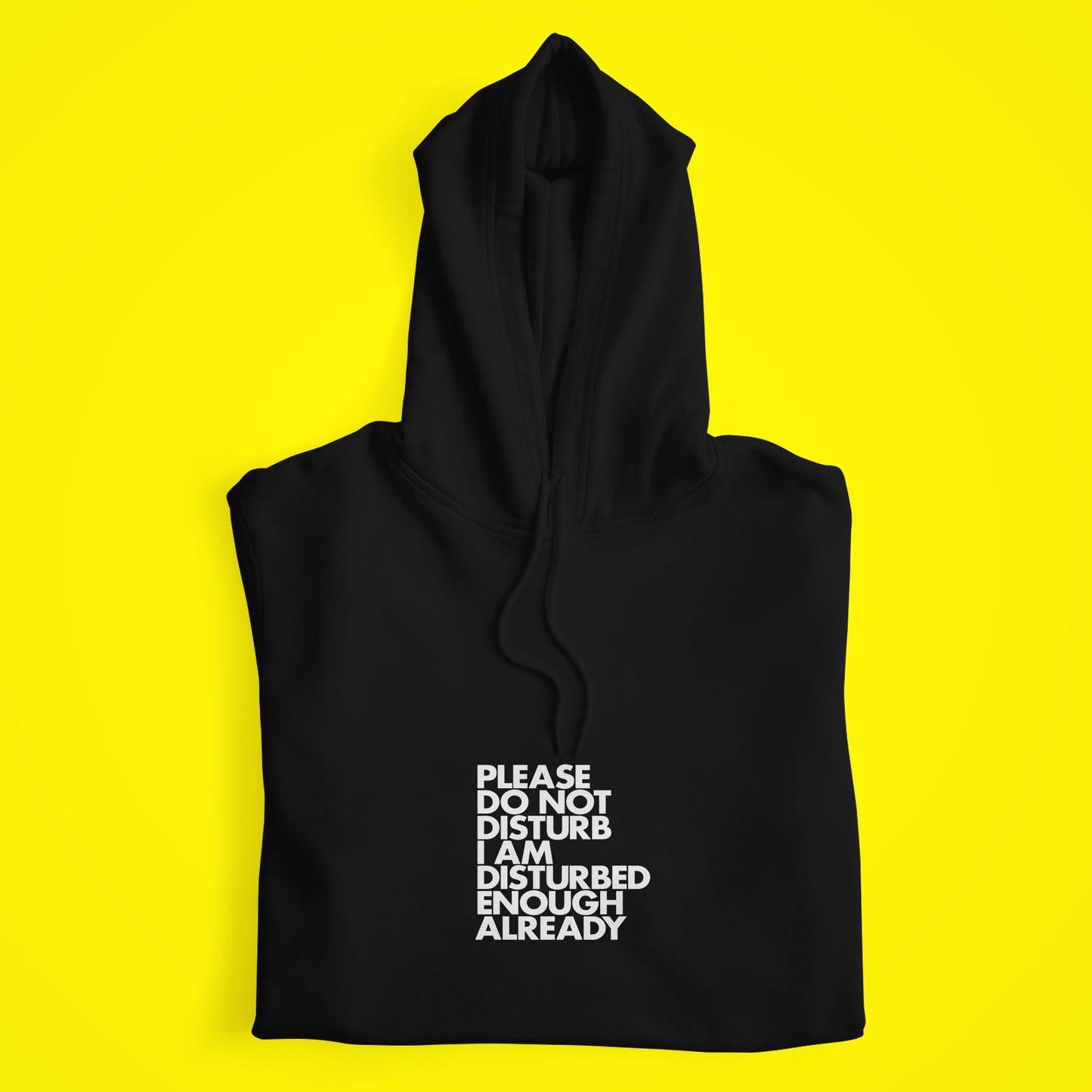 Do not Disturb Hoodie