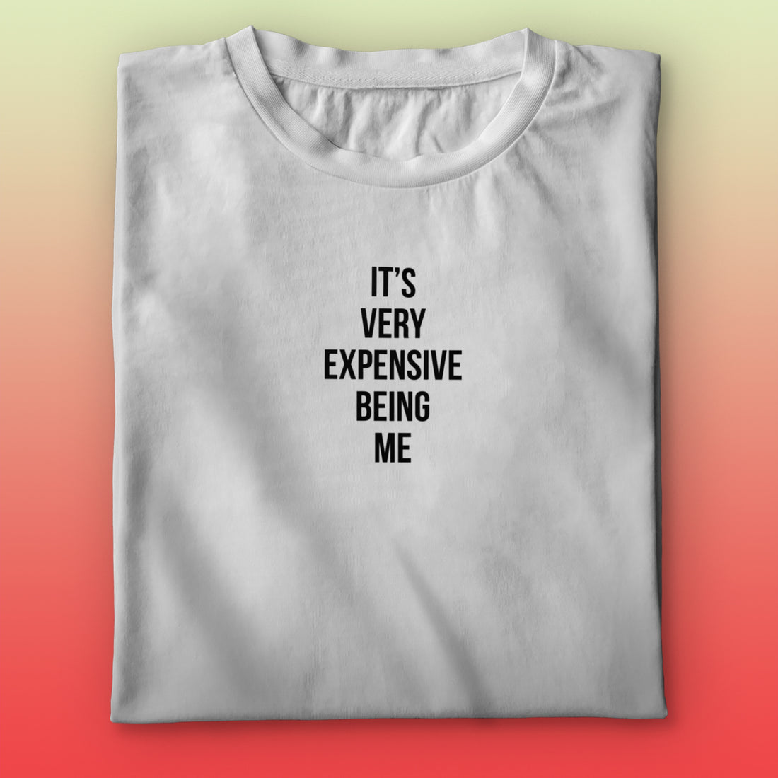 Expensive T-shirt