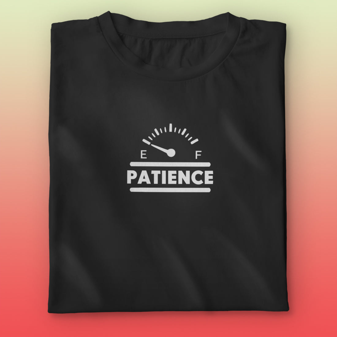Patience T-shirt