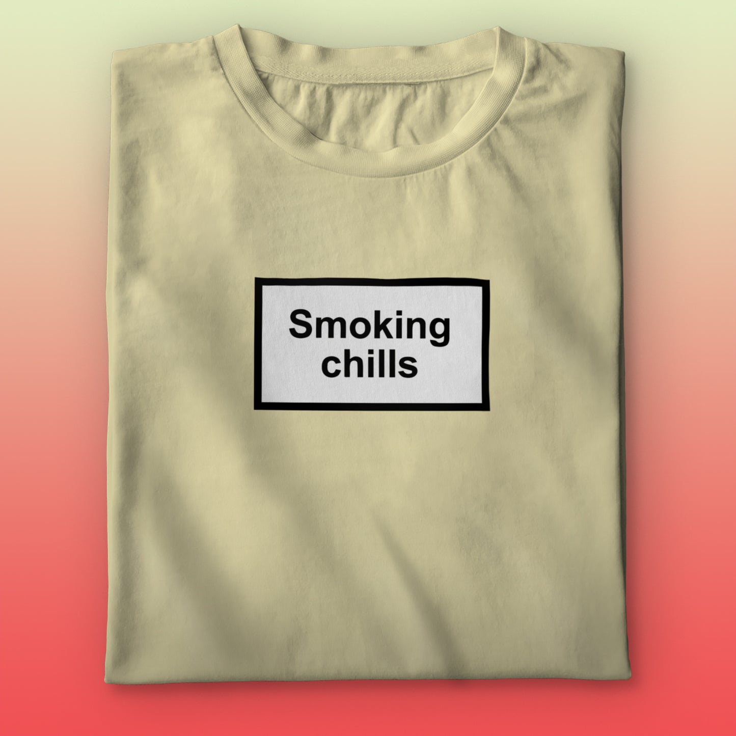 Smoking Chills T-shirt