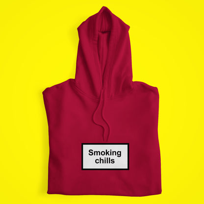 Smoking Chills Hoodie