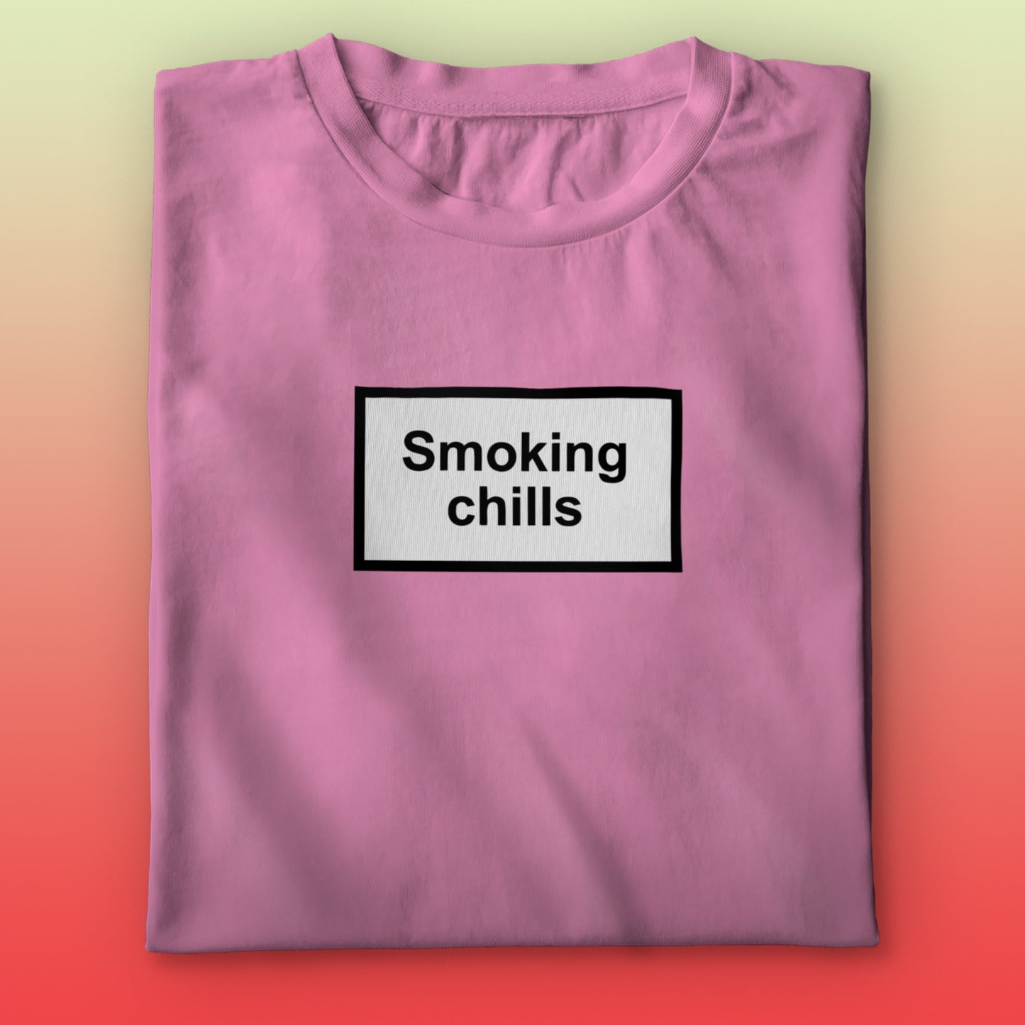 Smoking Chills T-shirt