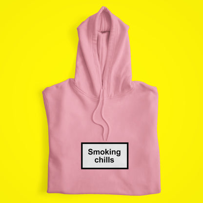 Smoking Chills Hoodie