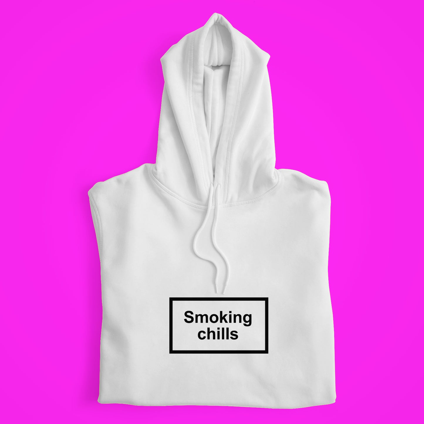 Smoking Chills Hoodie