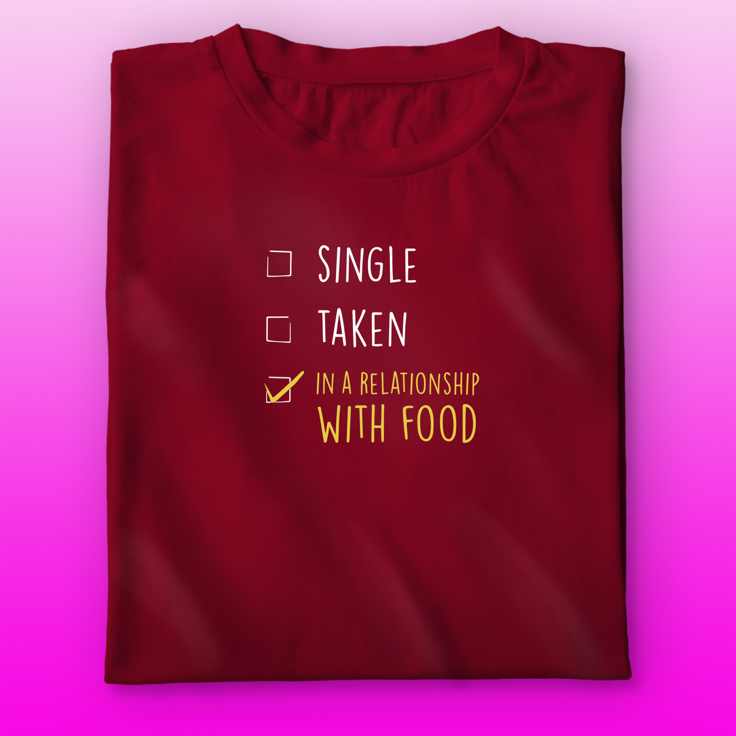 Single/Taken T-shirt