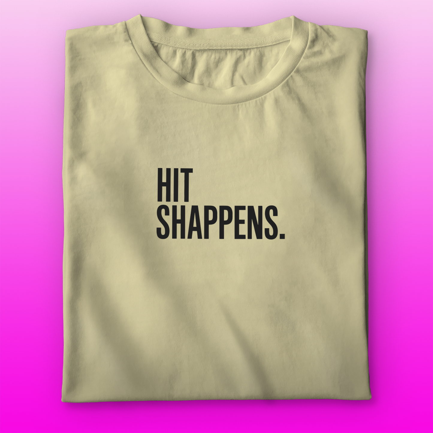 Hit Shappens T-shirt