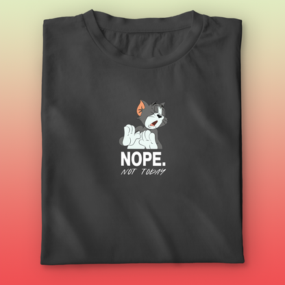 Not Today T-shirt