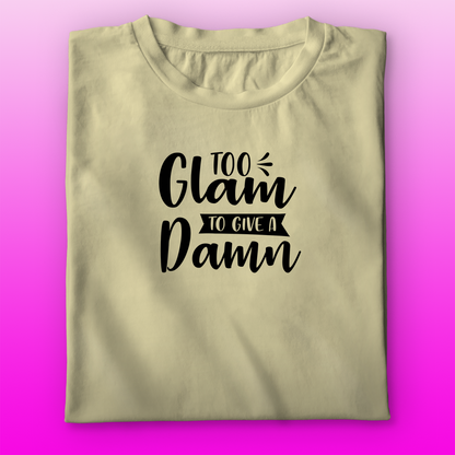 Glam Damn T-shirt