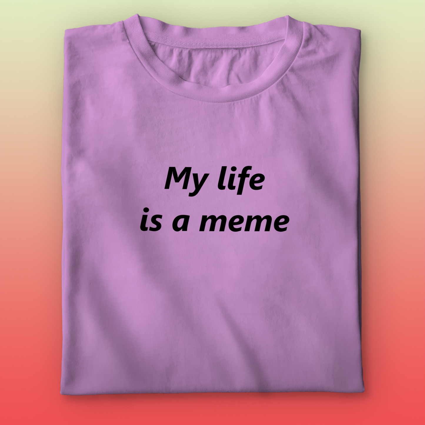 Meme Life T-shirt