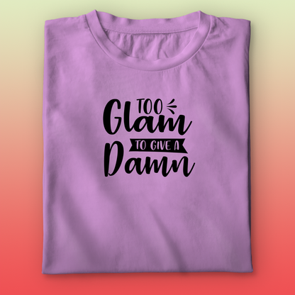 Glam Damn T-shirt