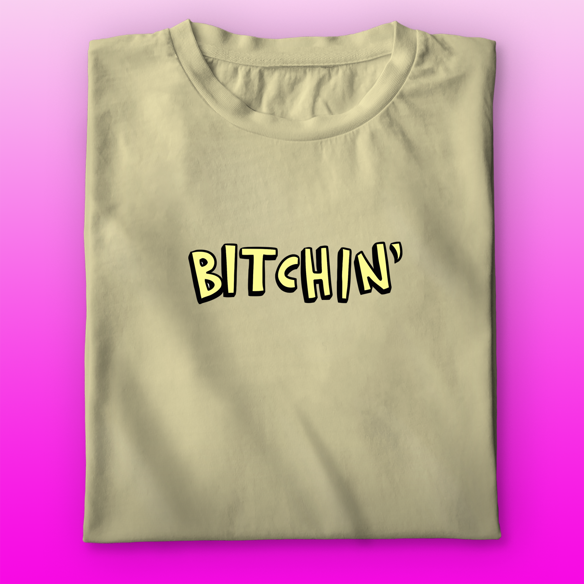 Bitchin T-shirt