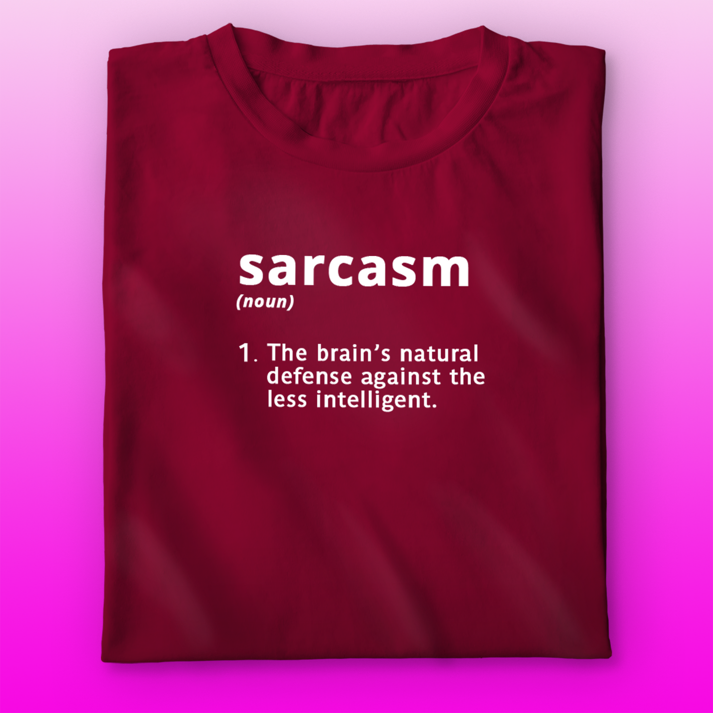 Sarcasm T-shirt