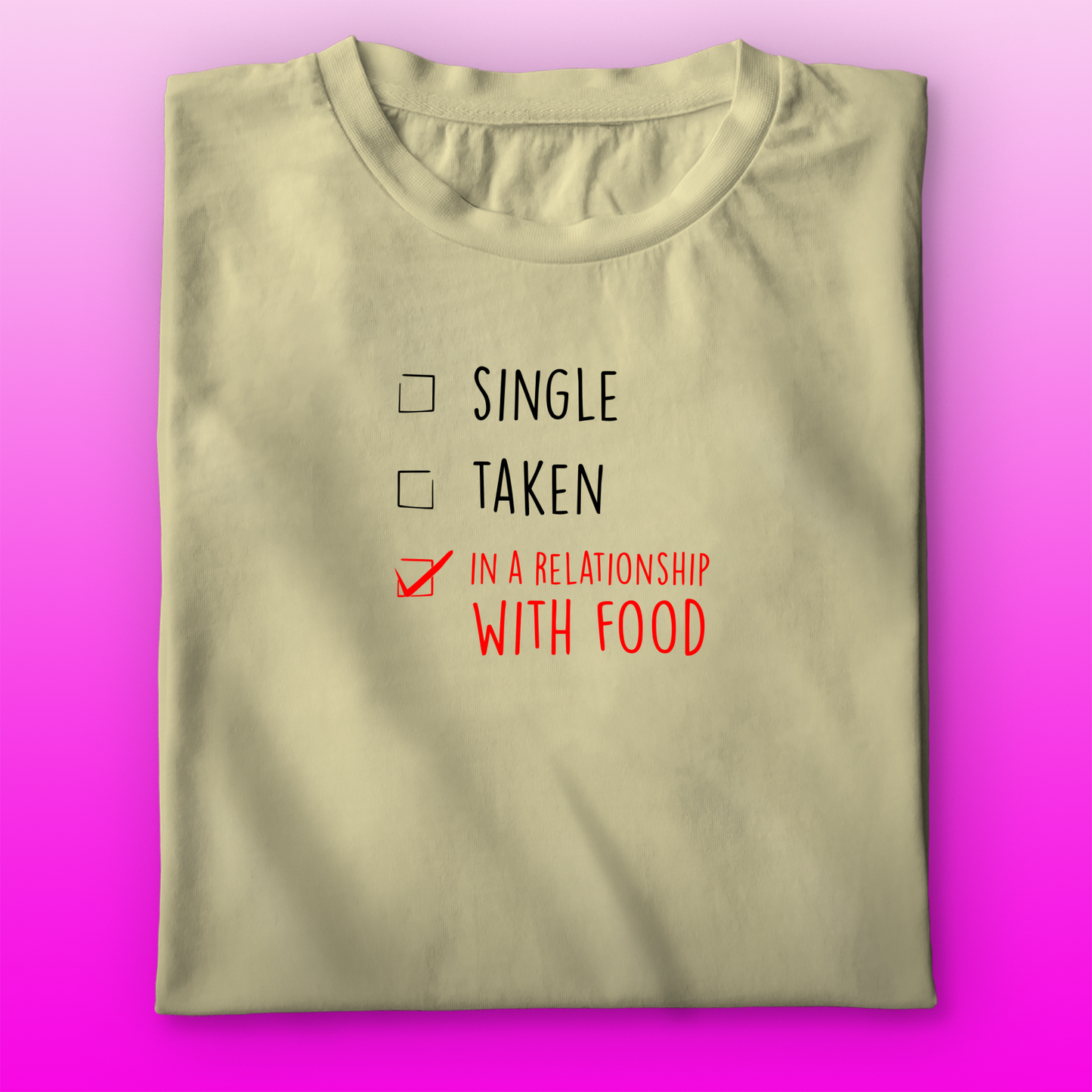 Single/Taken T-shirt