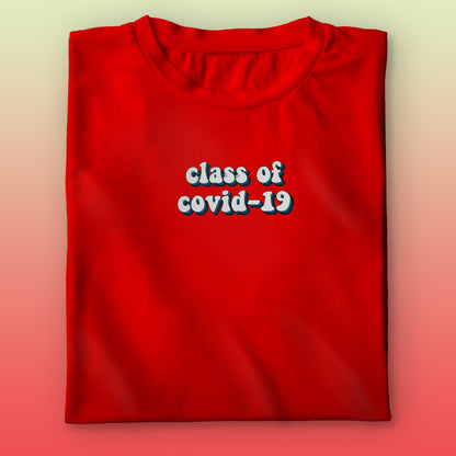 Class of Covid-19 T-shirt