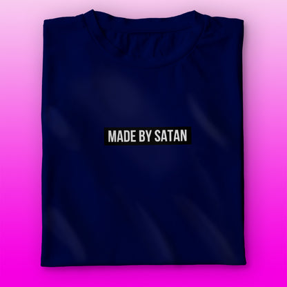 Made By Satan T-shirt