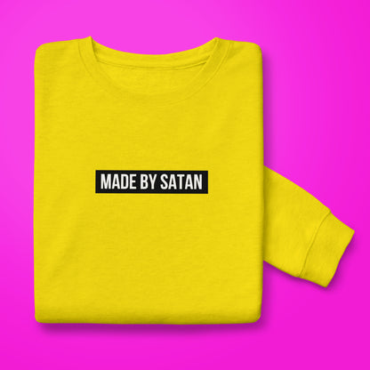 Made By Satan Sweatshirt