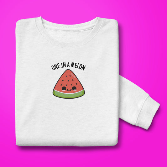 One In a Melon Sweatshirt