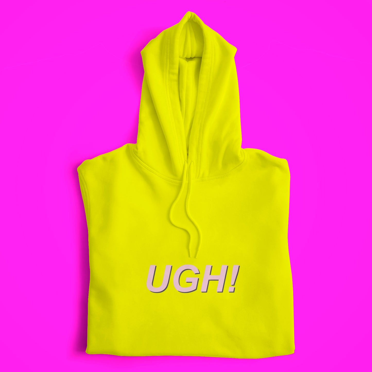 UGH! Hoodie