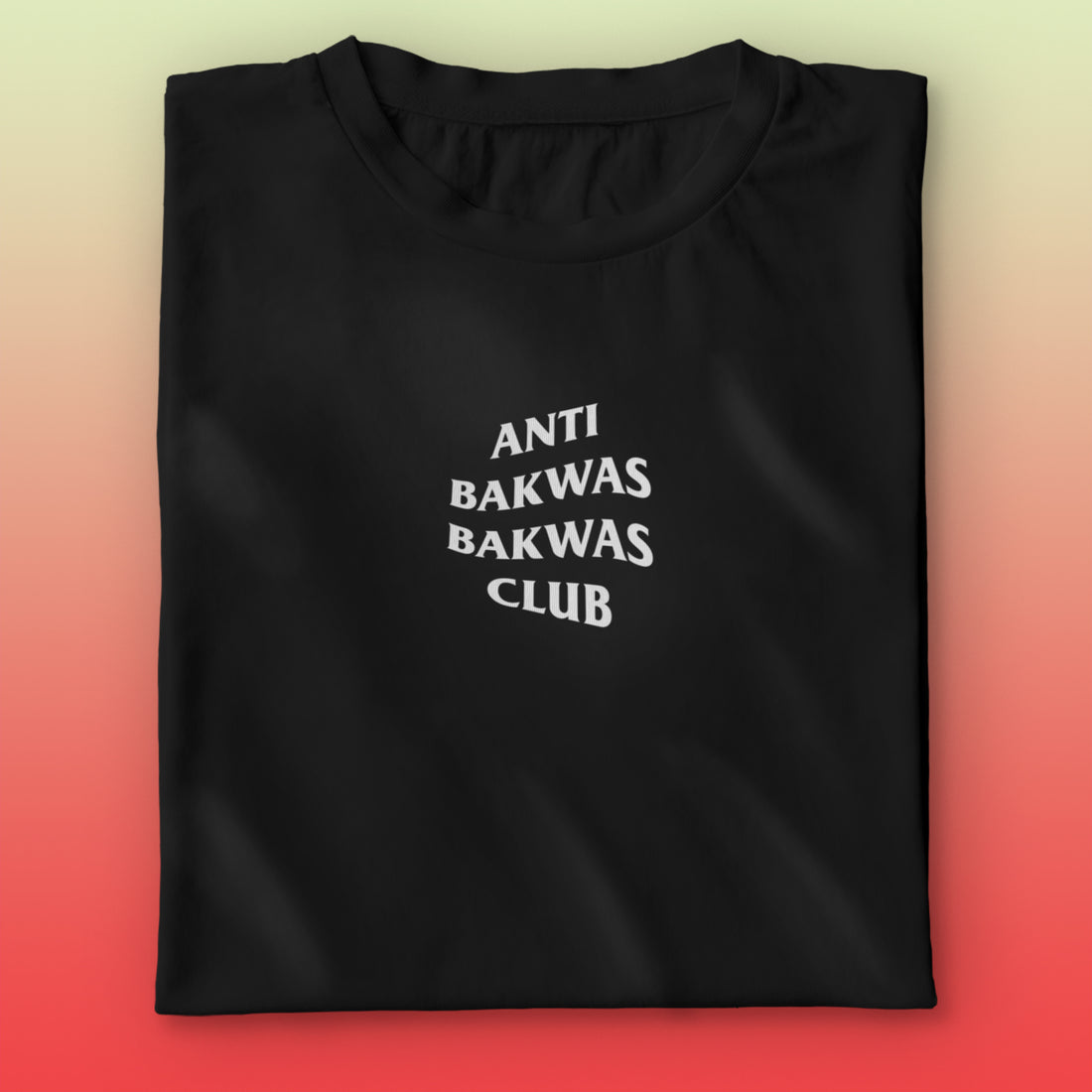 Anti Bakwas Club T-shirt