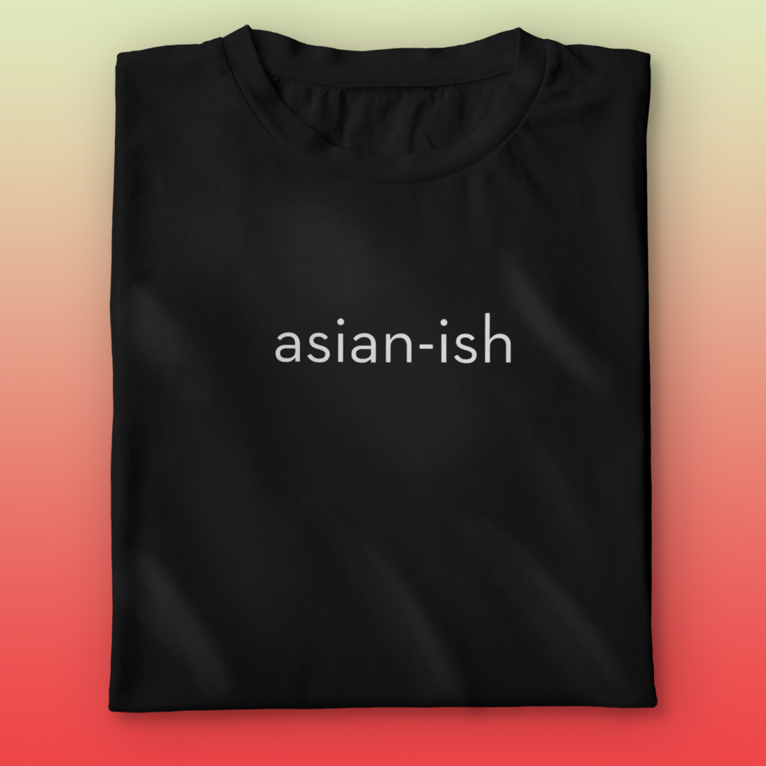 Asianish T-shirt