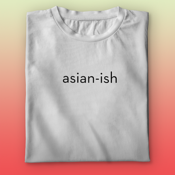 Asianish T-shirt