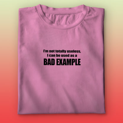 Bad Example T-shirt