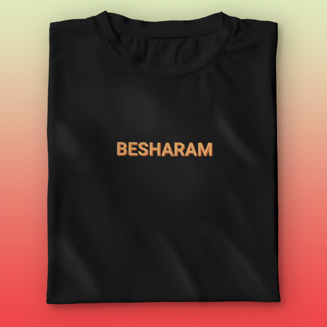 Besharam T-shirt
