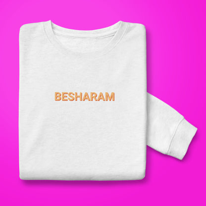 Besharam Sweatshirt