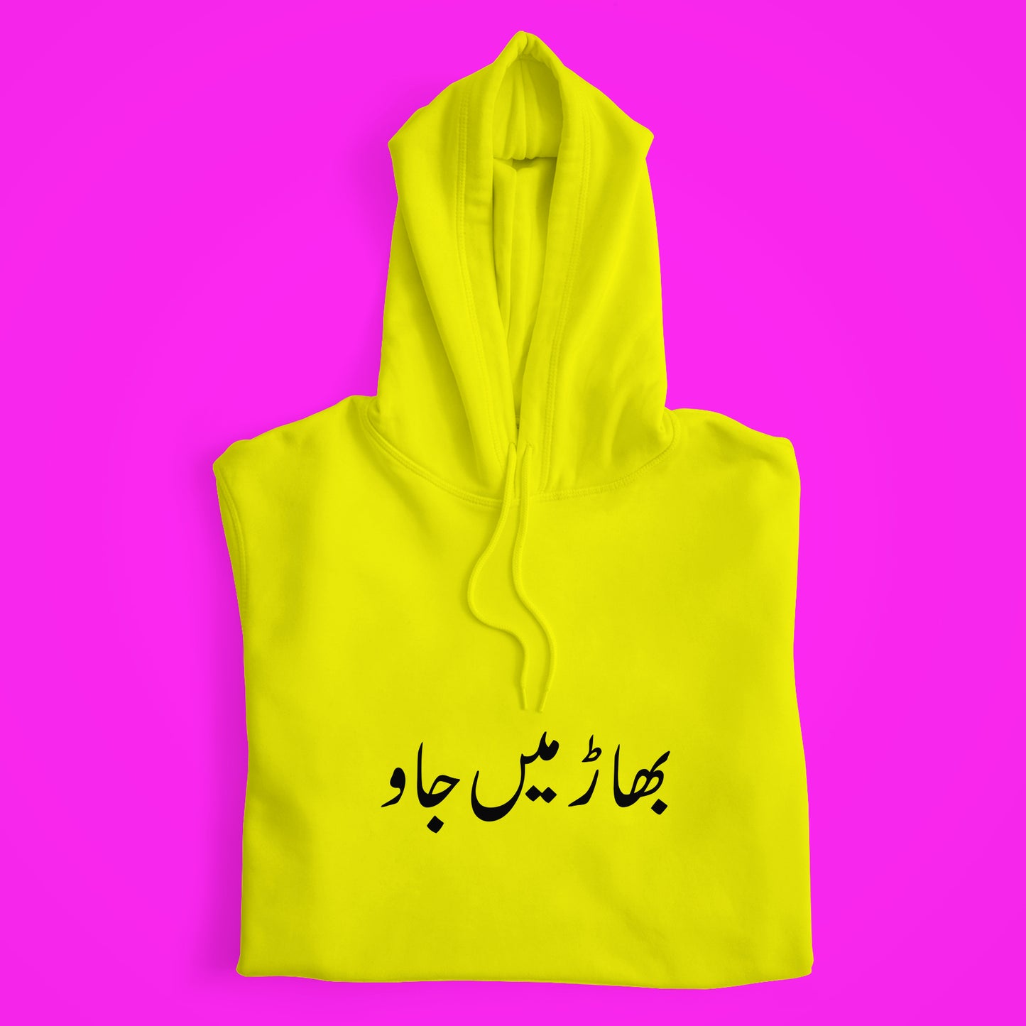 Bhaar Me Jao Hoodie