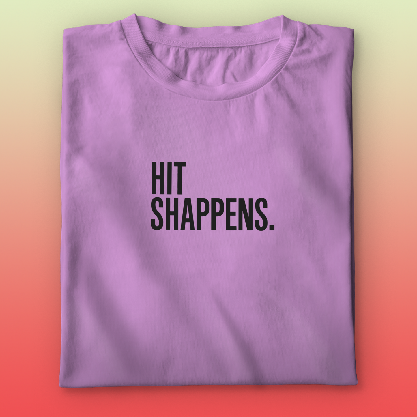 Hit Shappens T-shirt