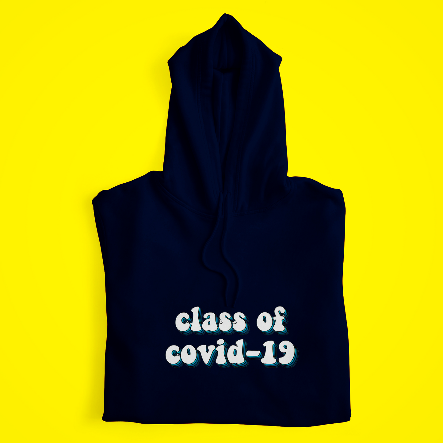 Class of Covid-19 Hoodie