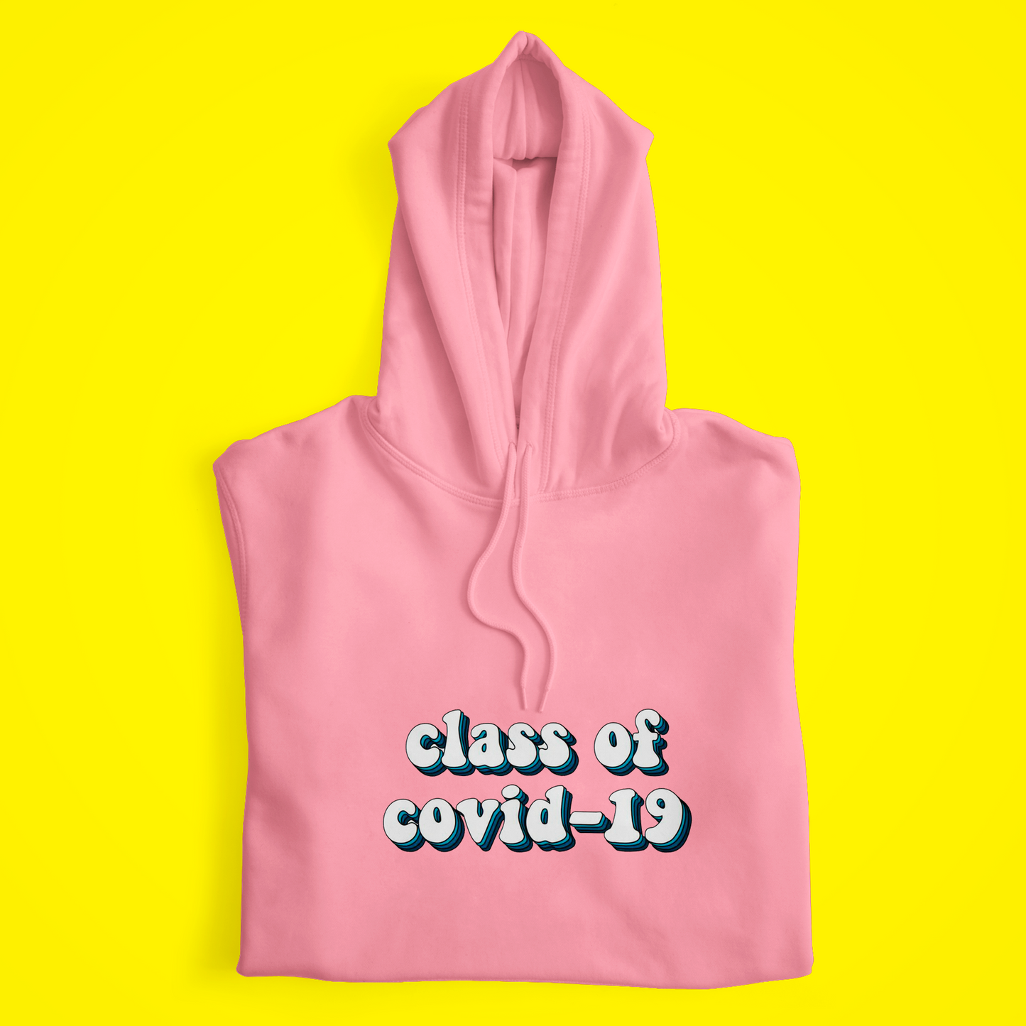 Class of Covid-19 Hoodie