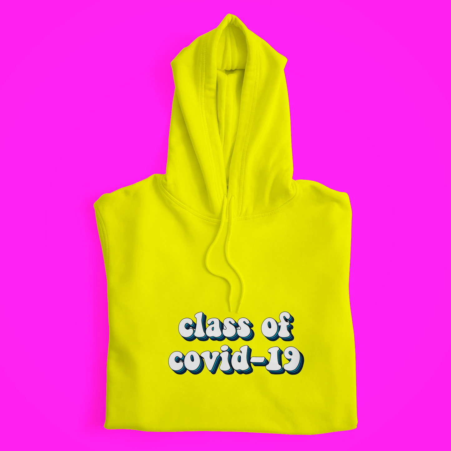 Class of Covid-19 Hoodie