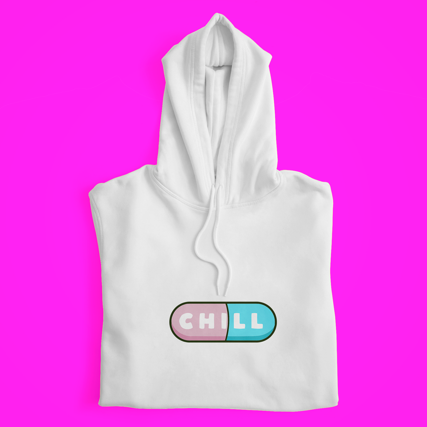 Chill Pill Hoodie