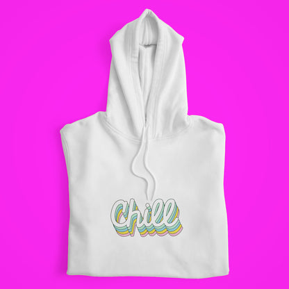 Chill Hoodie