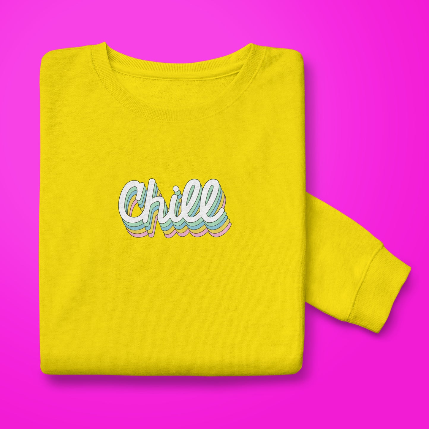 Chill Sweatshirt