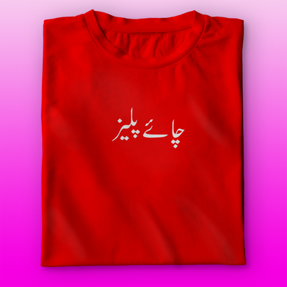 Chai Please T-shirt