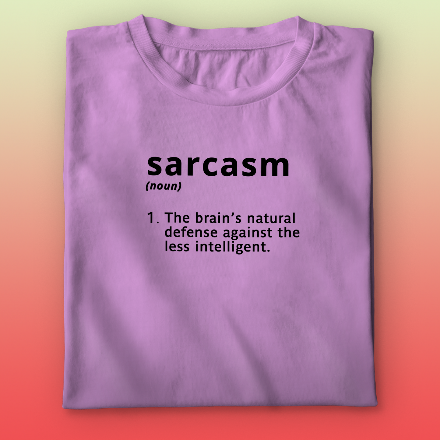 Sarcasm T-shirt