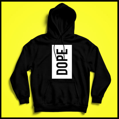 Dope Hoodie