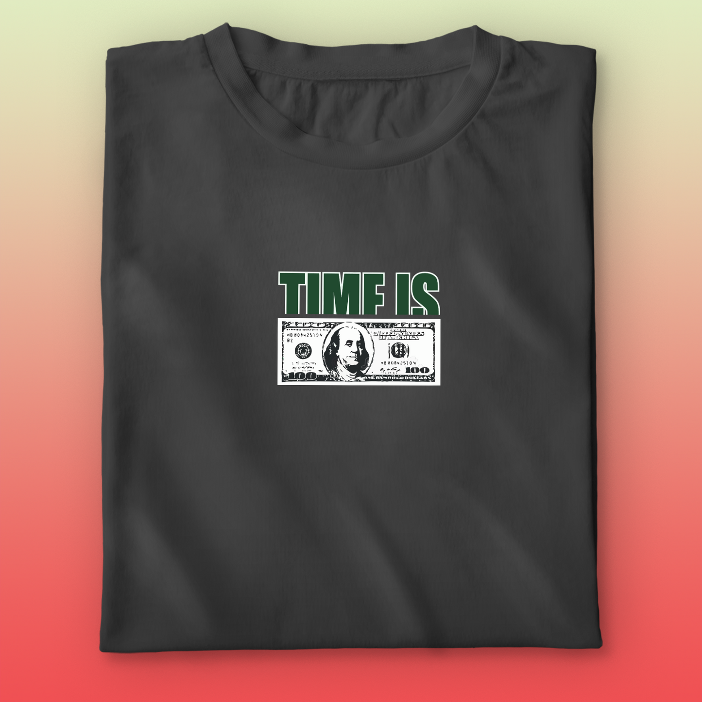 Time Is Money T-shirt