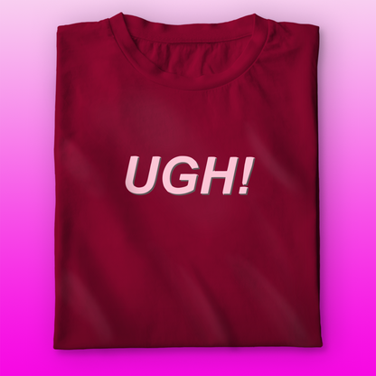 UGH! T-shirt