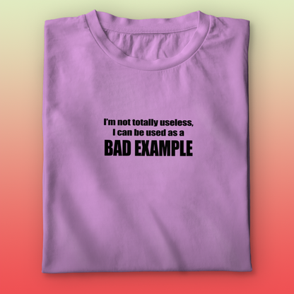 Bad Example T-shirt