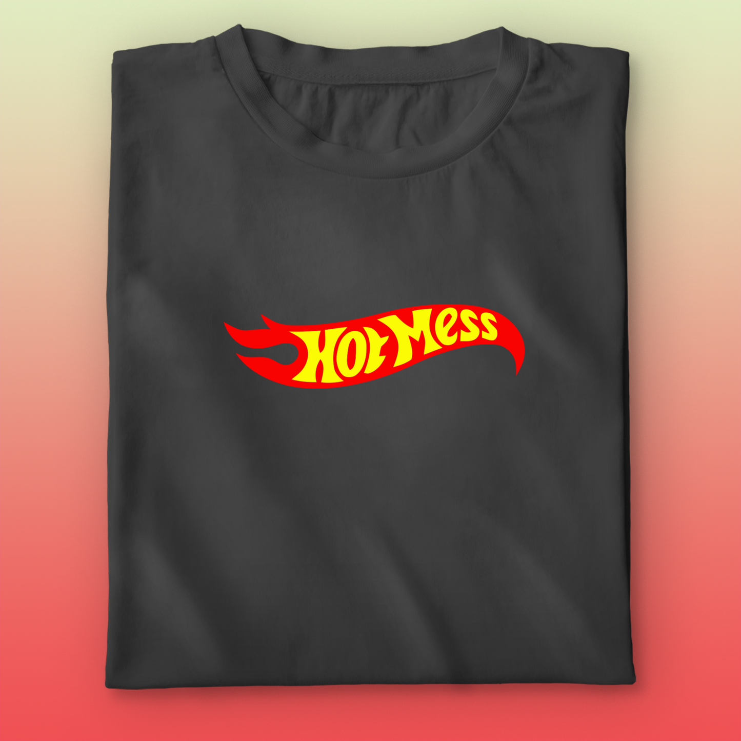 Hot Mess T-shirt