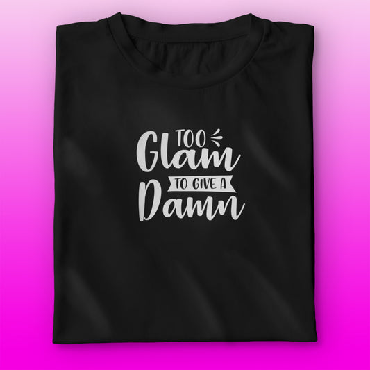 Glam Damn T-shirt