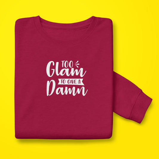 Glam Damn Sweatshirt