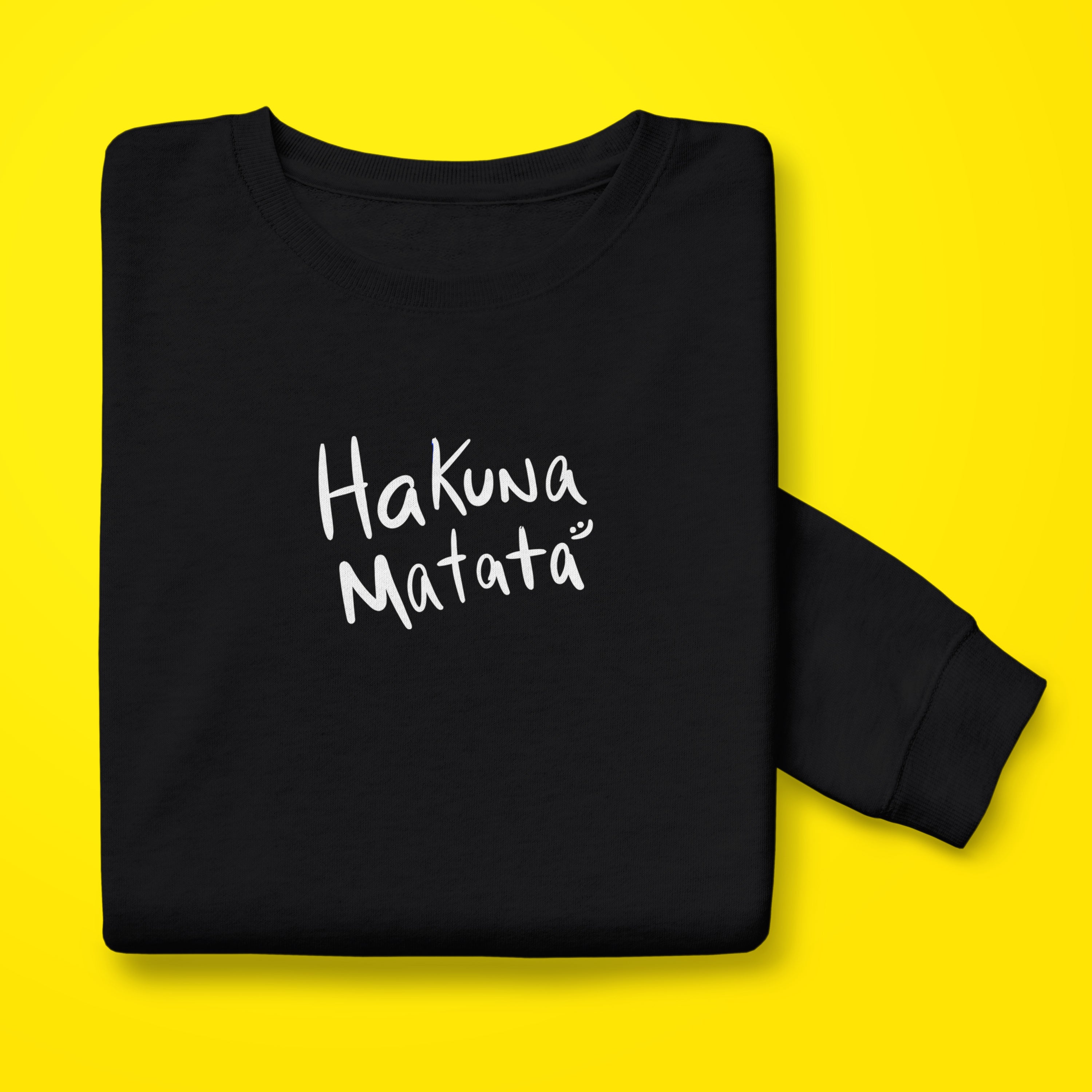 Hakuna best sale matata sweatshirt