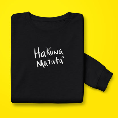 Hakuna Matata Sweatshirt